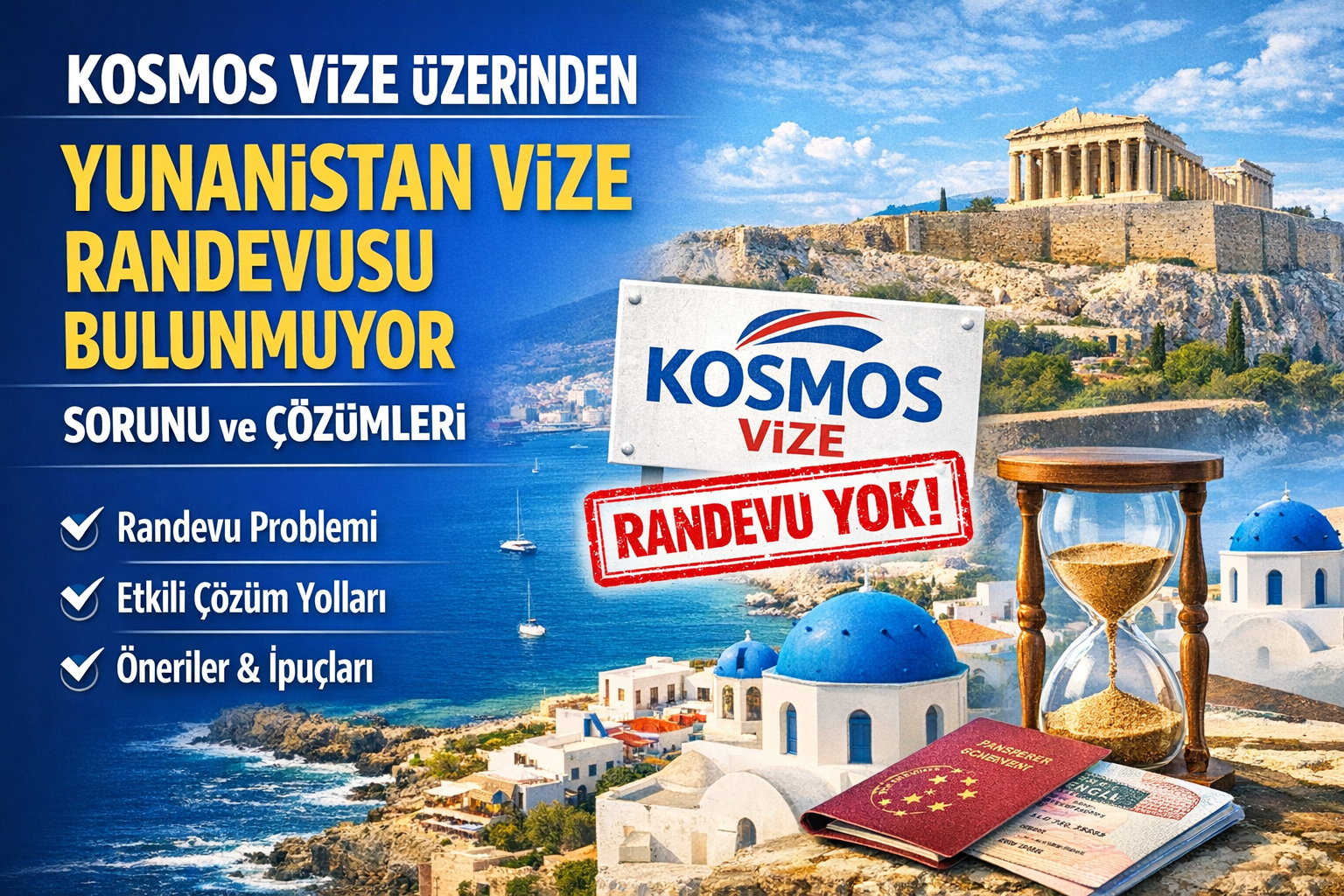 Kosmos Vize Üzerinden Yunanistan Vize Randevusu Bulunmuyor Sorunu ve Çözümleri